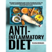 Anti-Inflammatory Diet The Complete Beginners Guide to Heal the Immune System, Feel Better, and Restore Optimal Health (With Delicious Meal Plan to Ge