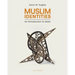Muslim Identities: An Introduction to Islam
