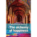 The alchemy of happiness