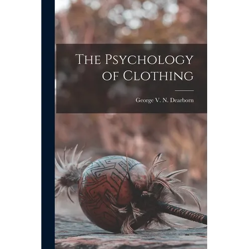 The Psychology of Clothing
