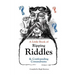 A Little Book of Ripping Riddles and Confounding Conundrums