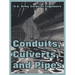 Conduits, Culverts, and Pipes