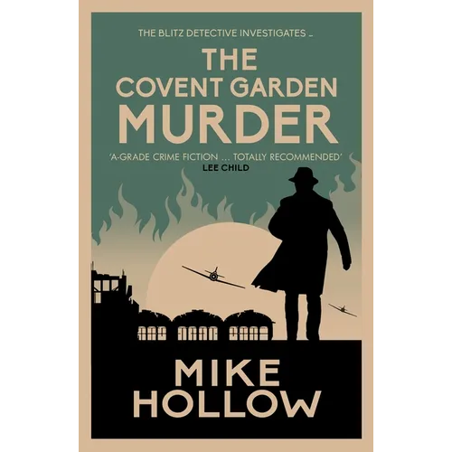 The Covent Garden Murder: The Compelling Wartime Murder Mystery