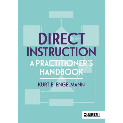 Direct Instruction: A Practitioner's Handbook