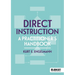 Direct Instruction: A Practitioner's Handbook