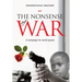 The Nonsense of War: A Campaign for World Peace