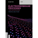 Electromembrane Processes: Theory and Applications