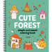 Simple and Sweet Coloring Book: Cute Forest