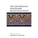 The Contemporary Arab Reader on Political Islam
