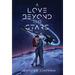 A Love Beyond the Stars