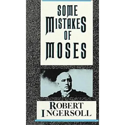 Some Mistakes of Moses