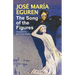 The Song of the Figures by Jose Maria Eguren