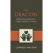 The Deacon: The Biblical Roots and the Ministry of Mercy Today