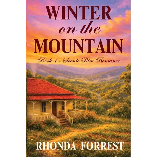Winter on the Mountain (Scenic Rim Romance - Book 1)
