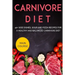 Carnivore Diet: 40+ Side Dishes, Soup and Pizza recipes for a healthy and balanced Carnivore diet