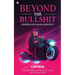 Beyond The Bullshit: Practical Wisdom For Those Fed Up With Self-Help Sugar Highs