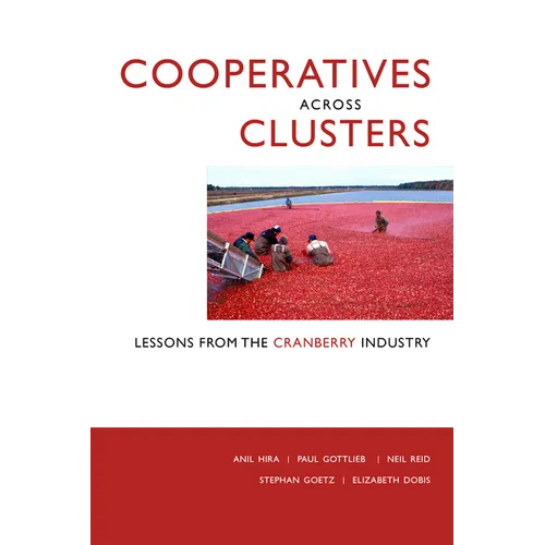 Cooperatives Across Clusters: Lessons from the Cranberry Industry
