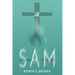 Sam. a Ghost Story