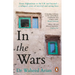 In the Wars: A Story of Conflict, Survival and Saving Lives