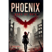 Phoenix: Born of Ruin