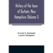 History of the town of Durham, New Hampshire: (Oyster River Plantation) with genealogical notes (Volume I)