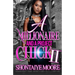 A Millionaire And A Project Chick 2: An African American Romance