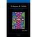 El Desarme de Calibán: Debates Culturales Y Diseños Literarios En La Posdictadura Uruguaya