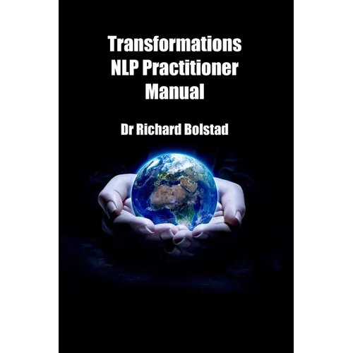 Transformations NLP Practitioner Manual