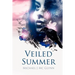 Veiled Summer