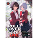 Roll Over and Die: I Will Fight for an Ordinary Life with My Love and Cursed Sword! (Light Novel) Vol. 5