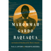 Mahommah Gardo Baquaqua: An Enslaved Muslim of the Black Atlantic