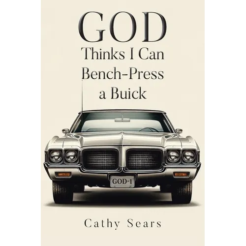 GOD Thinks I Can Bench-Press a Buick