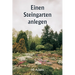 Einen Steingarten anlegen