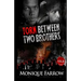 Torn Between Two Brothers Volume II