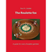 The Roulette fox: A guide for every Roulette gambler