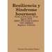 Resiliencia y Sindrome bournout