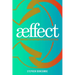 Aeffect: The Affect and Effect of Artistic Activism