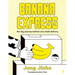 Banana Express: The Big Journey Behind One Small Delivery