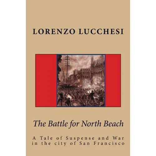 The Battle for North Beach