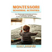 Montessori Sensorial Activities: New Montessori Sensorial Activities to Cultivate Learning