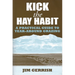 Kick the Hay Habit: A Practical Guide to Year-Around Grazing
