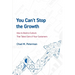 You Can't Stop the Growth: How to Build a Culture That Takes Care of Your Customers