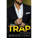 The Trap: A Billionaire Forbidden Love Story