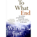To What End?