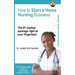 How to Start a Home Nursing Business