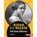 Madam C.J. Walker: Self-Made Millionaire