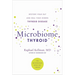 Microbiome Thyroid: Restore Your Gut and Heal Your Hidden Thyroid Disease