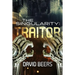 The Singularity: Traitor