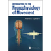 Introduction to the Neurophysiology of Movement