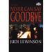 Never Can Say Goodbye